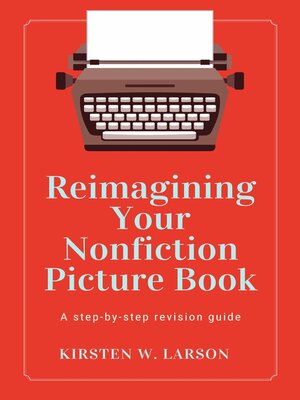 cover image of Reimagining Your Nonfiction Picture Book